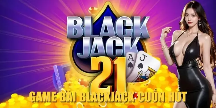 Thử Thách Trí Tuệ Trong Trò Chơi Blackjack Tại Fastgame888 Nhận Tiền Tỷ 2 Thử Thách Trí Tuệ Trong Trò Chơi Blackjack Tại Fastgame888 Nhận Tiền Tỷ